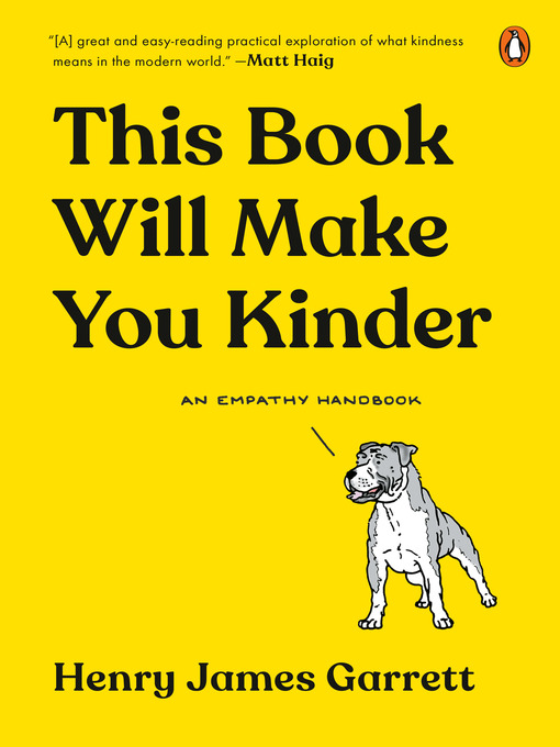 Title details for This Book Will Make You Kinder by Henry James Garrett - Available